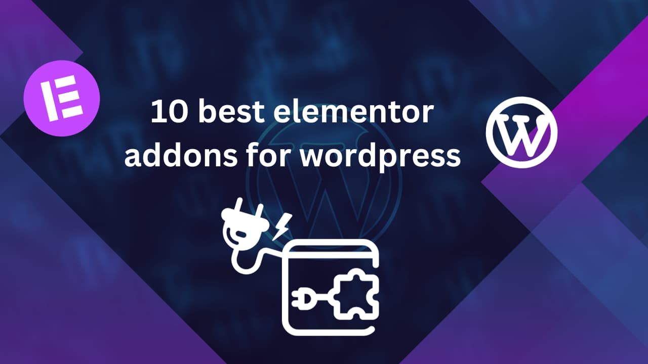 10 Best Elementor Addons